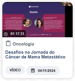 Desafios na Jornada do Câncer de Mama Metastático