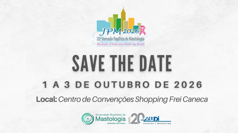 Banner promocional com fundo claro. No topo, logotipo “JPM dois mil e vinte e seis – Jornada Paulista de Mastologia”. Texto central: “Save the date”. Abaixo: “um a três de outubro de dois mil e vinte e seis”. Informações finais: local Centro de Convenções Shopping Frei Caneca e logotipos da Sociedade Brasileira de Mastologia e Audi Comunicação.